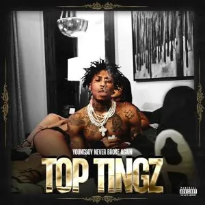 YoungBoy Never Broke Again – Top Tingz