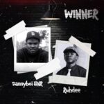 Dannyboi HNR – WINNER ft. Ruhdee