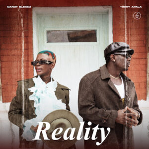 Candy Bleakz – Reality ft. Terry Apala
