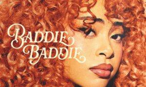 Ice Spice – Baddie Baddie