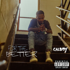 Download Calboy – For The Better